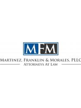 Attorney Martinez, Franklin & Morales, PLLC in Laredo TX